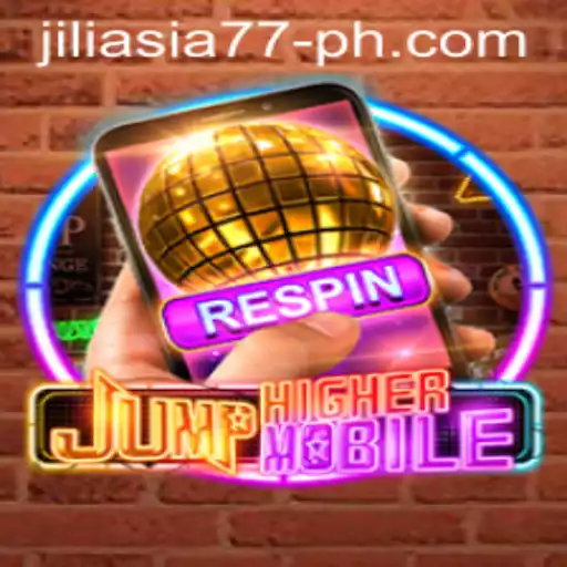 JumpHighermobile: Elevate Your Gaming Experience with jiliasia77