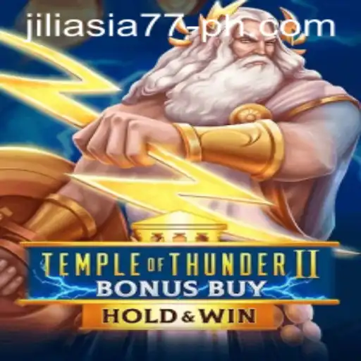 Discover the Thrills of TempleofThunderIIBonusBuy with Jiliasia77
